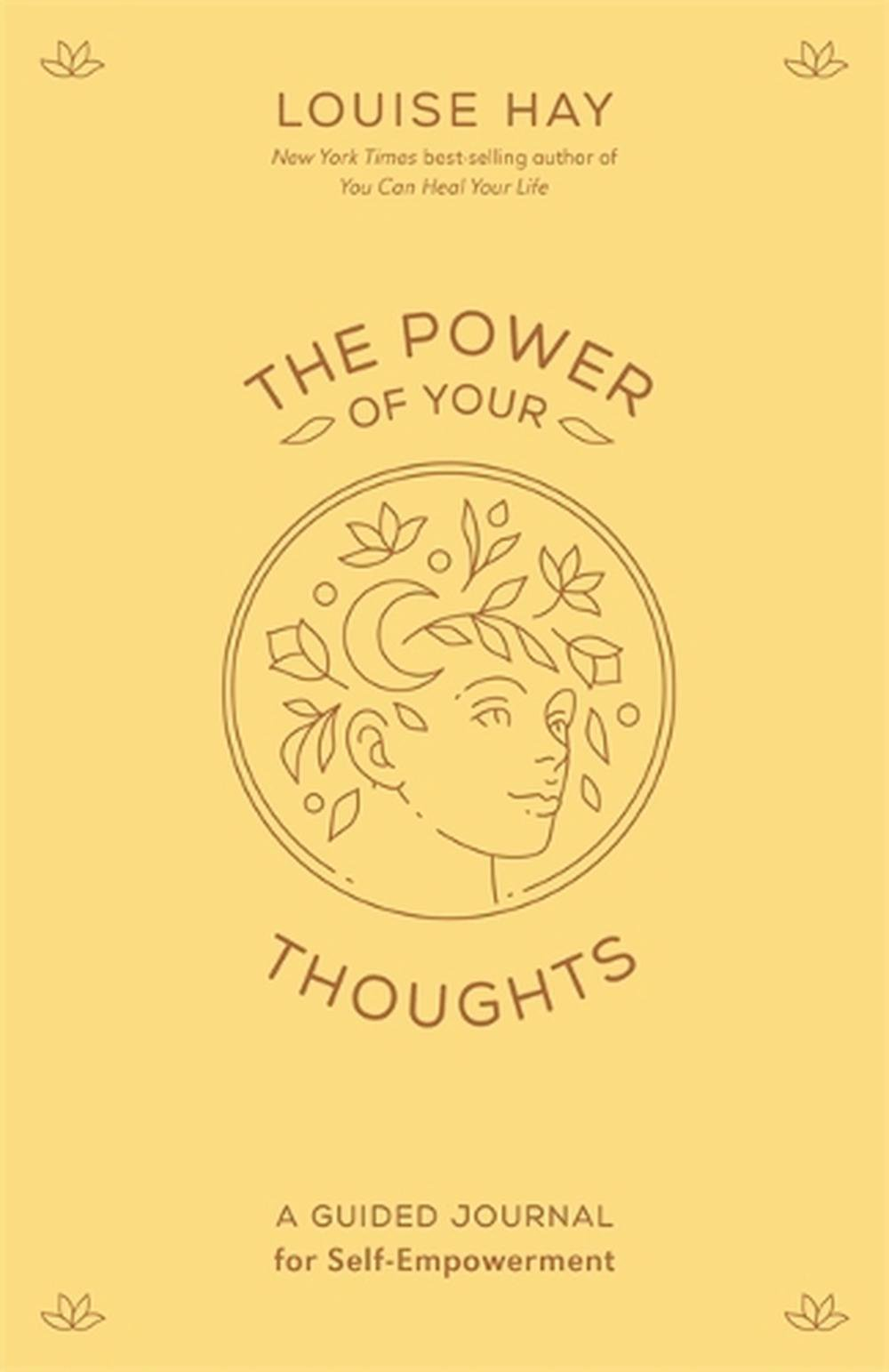 The Power Of Your Thoughts