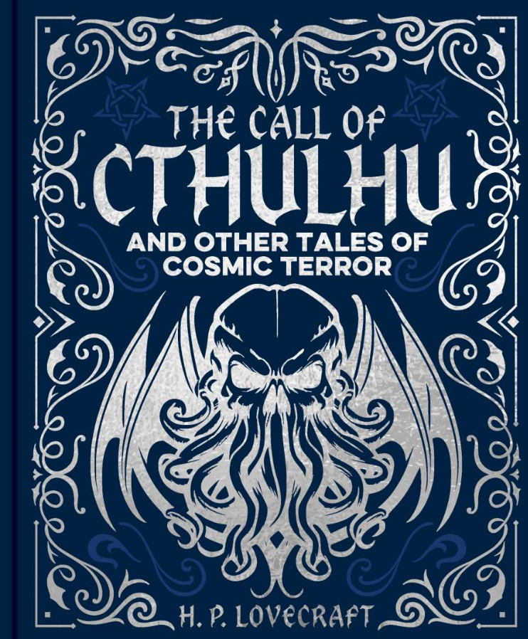 The Call of Cthulhu and Other Tales of Cosmic Terror