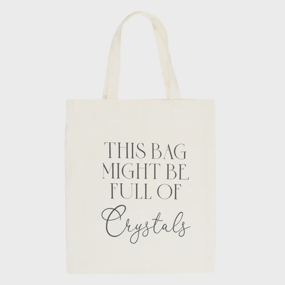 Tote Bag - Full of Crystals