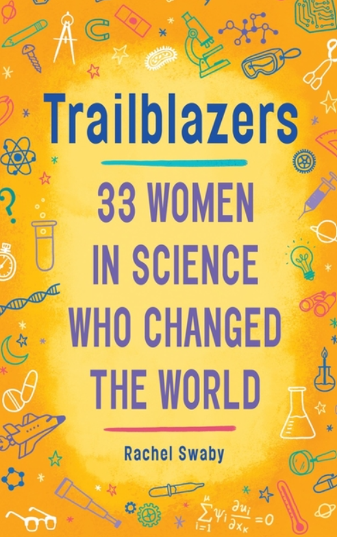 Trailblazers: 33 Women in Science