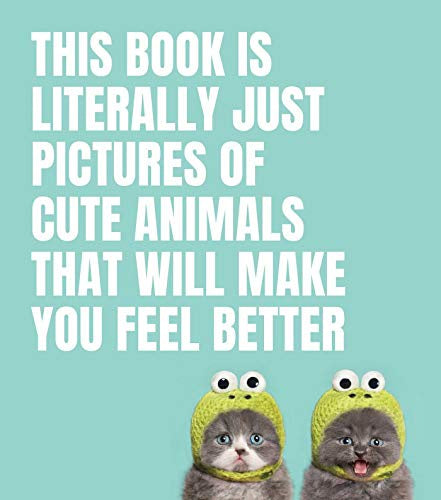 This Book Is Literally Just Cute Pictures Of Animals